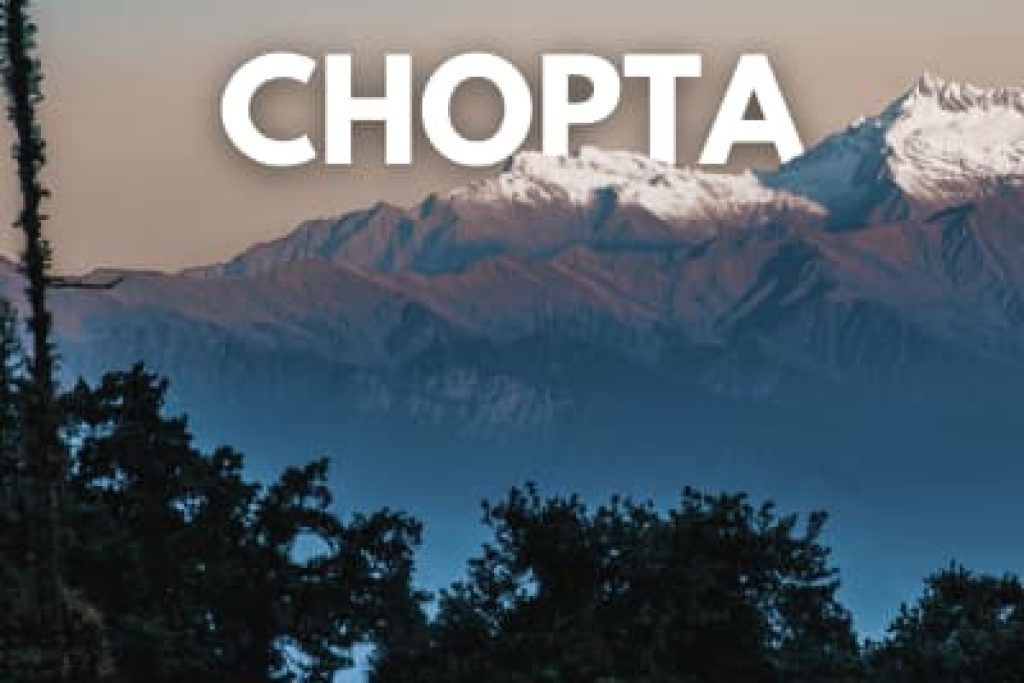 chopta hillstation